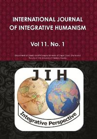 Cover image for International Journal of Integrative Humanism Vol. 11 No. 1