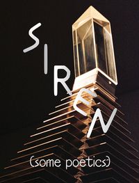 Cover image for SIREN (Some Poetics)
