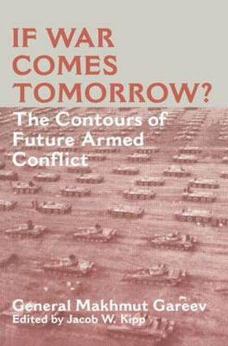 Cover image for If War Comes Tomorrow?: The Contours of Future Armed Conflict