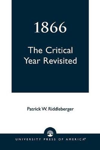 Cover image for 1866: The Critical Year Revisited