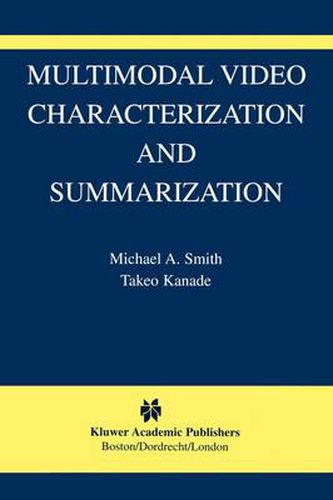 Cover image for Multimodal Video Characterization and Summarization