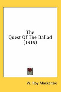 Cover image for The Quest of the Ballad (1919)