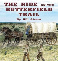 Cover image for The Ride on the Butterfield Trail