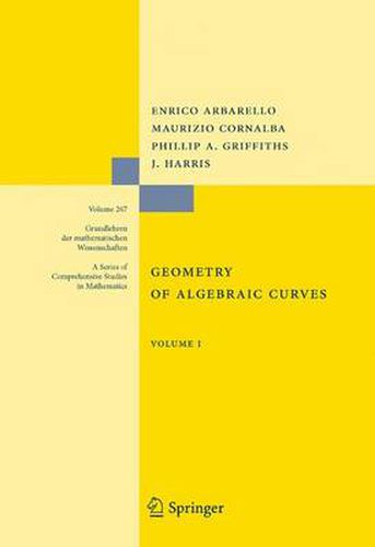 Cover image for Geometry of Algebraic Curves: Volume I