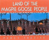 Cover image for Land of the Magpie Goose People