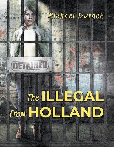 The Illegal From Holland