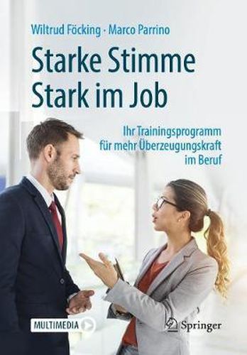 Cover image for Starke Stimme - Stark Im Job: Ihr Trainingsprogramm Fur Mehr UEberzeugungskraft Im Beruf