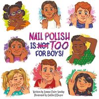 Cover image for Nail Polish Is Too for Boys!