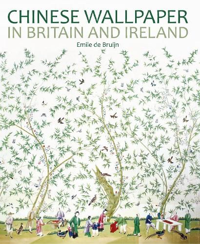 Cover image for Chinese Wallpaper in Britain and Ireland