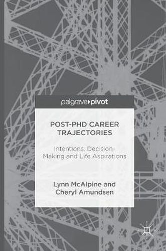 Cover image for Post-PhD Career Trajectories: Intentions, Decision-Making and Life Aspirations