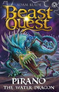 Cover image for Beast Quest: Pirano the Water Dragon