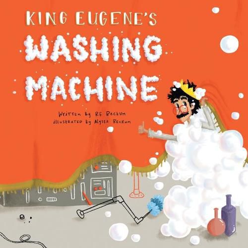 Cover image for King Eugene's Washing Machine