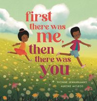 Cover image for First There Was Me, Then There Was You