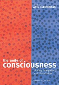 Cover image for The Unity of Consciousness: Binding, Integration, and Dissociation