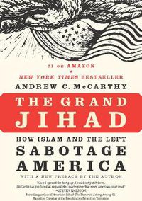 Cover image for The Grand Jihad: How Islam and the Left Sabotage America