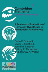 Cover image for A Review and Evaluation of Homology Hypotheses in Echinoderm Paleobiology