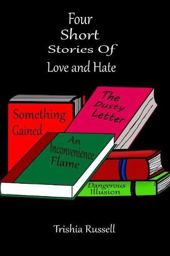 Cover image for Four Short Stories of Love and Hate