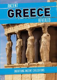 Cover image for Ancient Greece Revealed