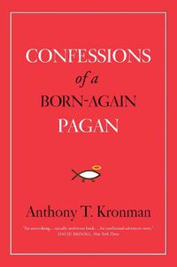 Cover image for Confessions of a Born-Again Pagan