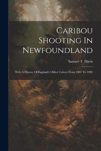 Cover image for Caribou Shooting In Newfoundland