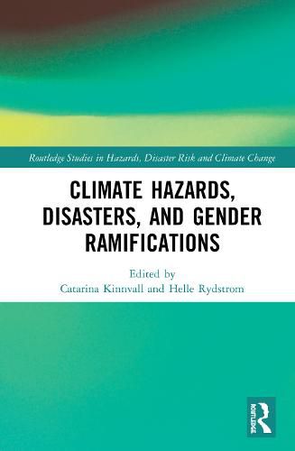 Cover image for Climate Hazards, Disasters, and Gender Ramifications