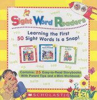 Cover image for Sight Word Readers Parent Pack: Learning the First 50 Sight Words Is a Snap!