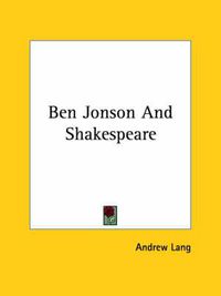 Cover image for Ben Jonson and Shakespeare