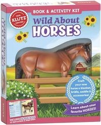 Cover image for Wild About Horses (Klutz)
