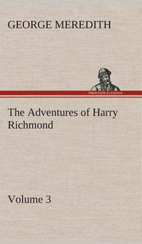 Cover image for The Adventures of Harry Richmond - Volume 3