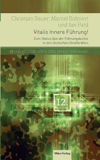 Cover image for Vitalis Innere Fuhrung!: Zum Status Quo der Fuhrungskultur in den deutschen Streitkraften