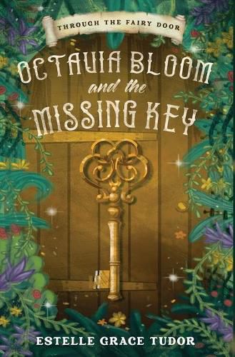 Cover image for Octavia Bloom and the Missing Key