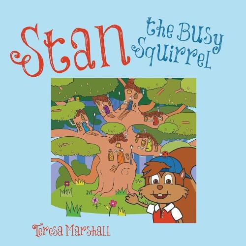 Cover image for Stan the Busy Squirrel