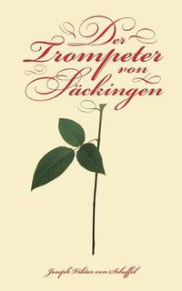 Cover image for Der Trompeter von Sackingen: Ein Sang vom Oberrhein