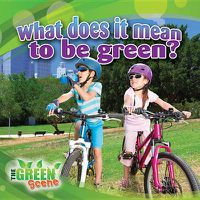 Cover image for What does it mean to be green?