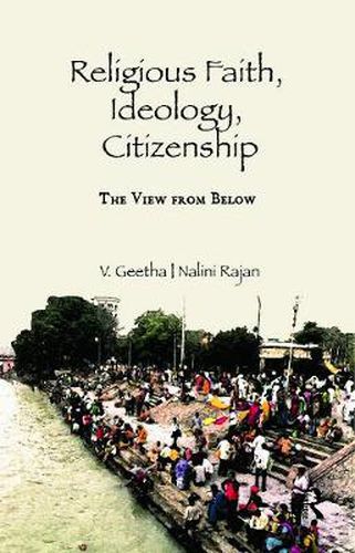 Cover image for Religious Faith, Ideology, Citizenship: The View from Below