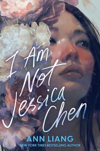 Cover image for I Am Not Jessica Chen