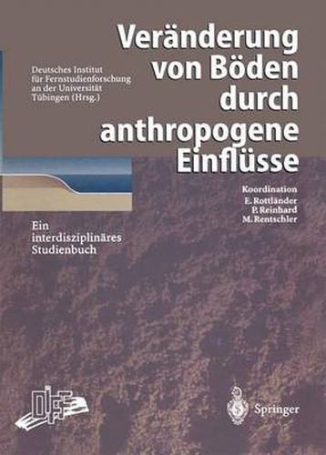 Cover image for Veranderung von Boeden durch anthropogene Einflusse: Ein interdisziplinares Studienbuch