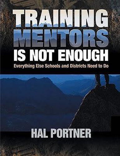 Cover image for Training Mentors is Not Enough: Everything Else Schools and Districts Need to Do