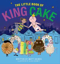 Cover image for The Little Book of King Cake