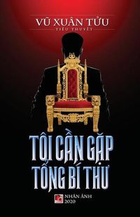 Cover image for Toi C&#7847;n G&#7863;p T&#7893;ng Bi Th&#432;