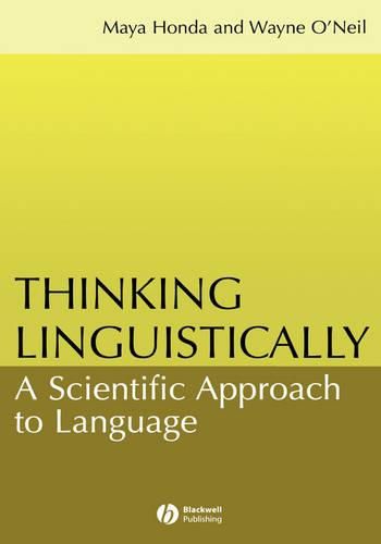 Cover image for Thinking Linguistically: A Scientific Approach to Language