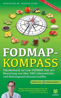 Cover image for FODMAP-Kompass: Tabellenband zur Low-FODMAP Diat mit Bewertung von uber 500 Lebensmitteln und Nahrungsmittelzusatzstoffen