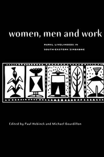 Cover image for Women, Men and Work: Rural Livelihoods in South-Eastern Zimbabwe