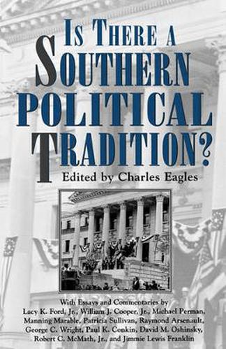 Cover image for Is There a Southern Political Tradition?