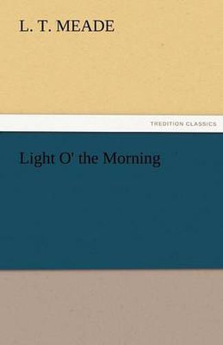 Cover image for Light O' the Morning