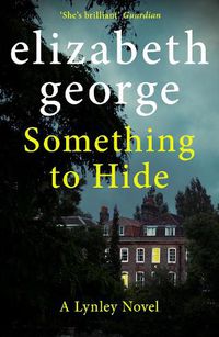 Cover image for Something to Hide: An Inspector Lynley Novel: 21