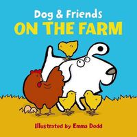 Cover image for Dog & Friends: on the Farm