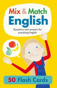 Cover image for Mix And Match English Flash Cards