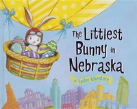 Cover image for The Littlest Bunny in Nebraska