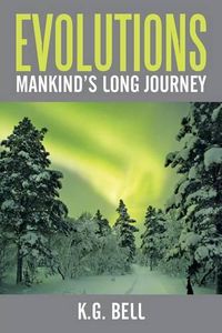 Cover image for Evolutions: Mankind's Long Journey